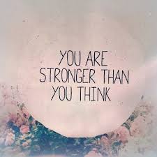 That cannot have been easy. You Are Stronger Than You Think On We Heart It