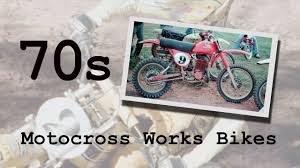 motocross works bikes of the 1970s