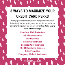 8 ways to maximize your credit card perks