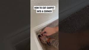 how to cut carpet into a corner carpet