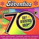 The Seventies: Soft 70's Gold, Vol. 2