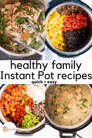healthy family instant pot recipes