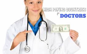 22 high paying countries for doctors in