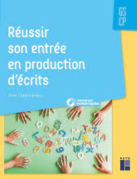 Réussir son entrée en production d'écrits (+ CD-Rom / téléchargement) -  GS-CP - Ouvrage papier | Éditions Retz