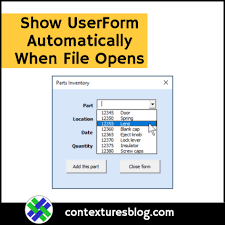 A simple tip to start—customizing your view. Show Excel Userform Automatically When Workbook Opens Contextures Blog