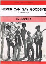 Vintage The Jackson 5 Sheet Music (Never Can Say Goodbye): Clifton Davis:  Amazon.com: Books