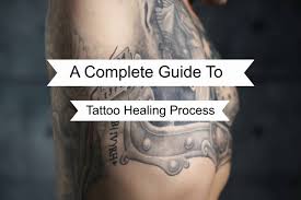 How long does a tattoo take to heal? Tattoo Aftercare A Complete Guide To Tattoo Healing Process