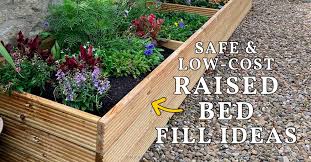 Fill Tall Raised Beds Save On Soil
