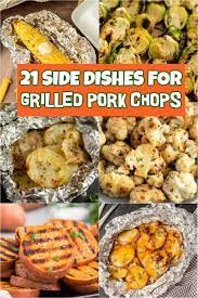 sides for grilled pork chops
