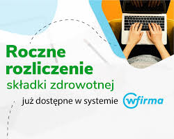 Roczne rozliczenie składki zdrowotnej w systemie wFirma.pl