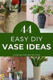 44 Easy Diy Vase Ideas