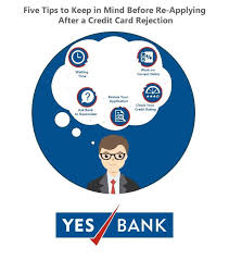 Yes bank credit card offers. Five Tips To Keep In Mind Before Re Applying After A Credit Card Rejection