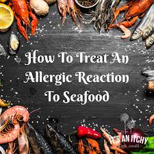 an allergic reaction to seafood