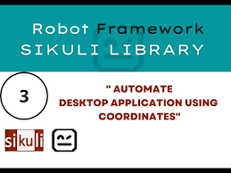 3 sikuli robot framework automate