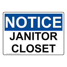 osha sign notice janitor closet