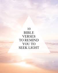 10 Verses To Remind You To Seek Light Walk In Love