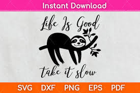 Life Is Good Take It Slow Svg Design Graphic By Graphic School Creative Fabrica
