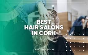 14 best hair salons in cork 2024
