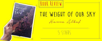 Hanna alkaf graduated with a degree in journalism from northwestern university. Book Review The Weight Of Our Sky By Hanna Alkaf A Malaysian Author Amazing Distance Basically Books Everything Nice