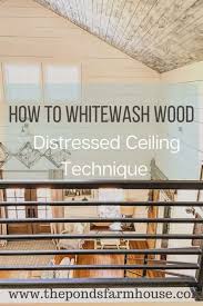 How To Whitewash Wood Farmhouse