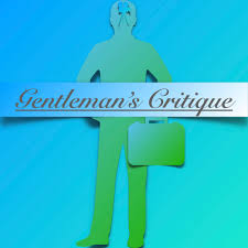 The Gentleman's Critique Podcast