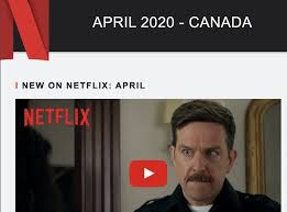 Netflix occasionally changes schedules without giving notice. What S Coming To Netflix Canada In April 2020 List Iphone In Canada Blog