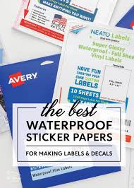 the best waterproof sticker papers for