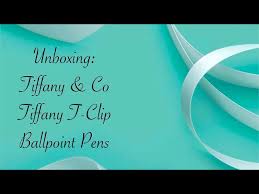 unboxing tiffany t clip ballpoint pens