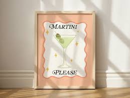Martini Please Print Classy Wall Art