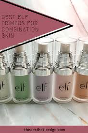 best elf primers for combination skin