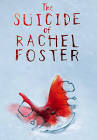 The Suicide of Rachel Foster