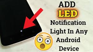 How To Add Led Blinker Notification Light In Any Android