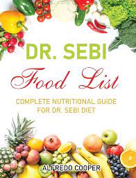 complete nutritional guide for dr sebi