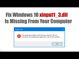how to fix windows 10 xinput1 3 dll is