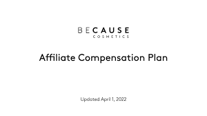 compensation plan because cosmetics