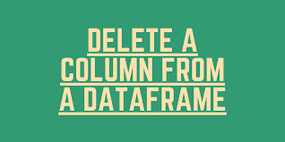 remove a column from a python dataframe