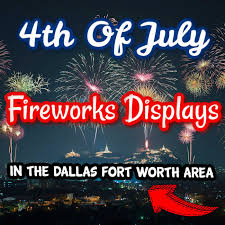 dallas fort worth 2023 fireworks