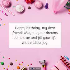 310 best birthday wishes for friend