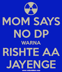 mom says no dp whatsapp dp world