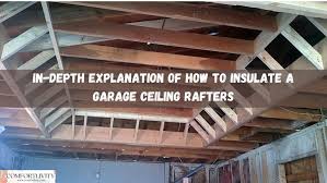 to insulate a garage ceiling rafters