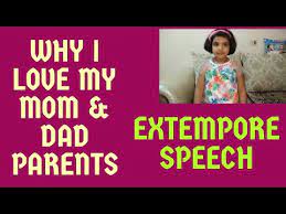 extempore on why i love my mom and dad