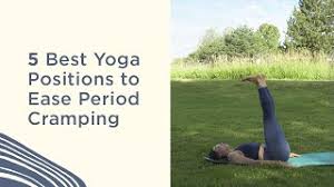 5 best yoga positions to ease period