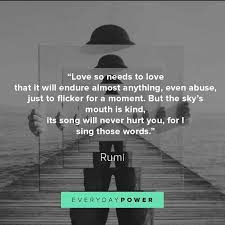 Explore our collection of motivational and famous quotes by authors you know and love. 215 Rumi Quotes Celebrating Love Life And Light 2021