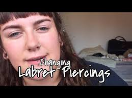 changing piercings labret you