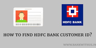 The bvn is an 11 digit number that acts as your universal id in all banks in nigeria. How To Find Customer Id In Hdfc Bank Bank With Us