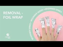 foil wrap nail removal revel nail