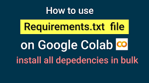 how to use requirements file on google