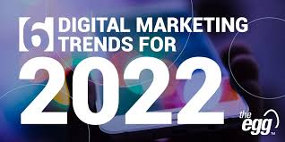 6 Digital Marketing Trends in 2022: Rocket Launch your Brand | The Egg  Company