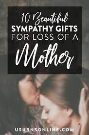 10 beautiful sympathy gifts for loss of