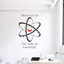 Atom Quote Wall Art Decal Educational